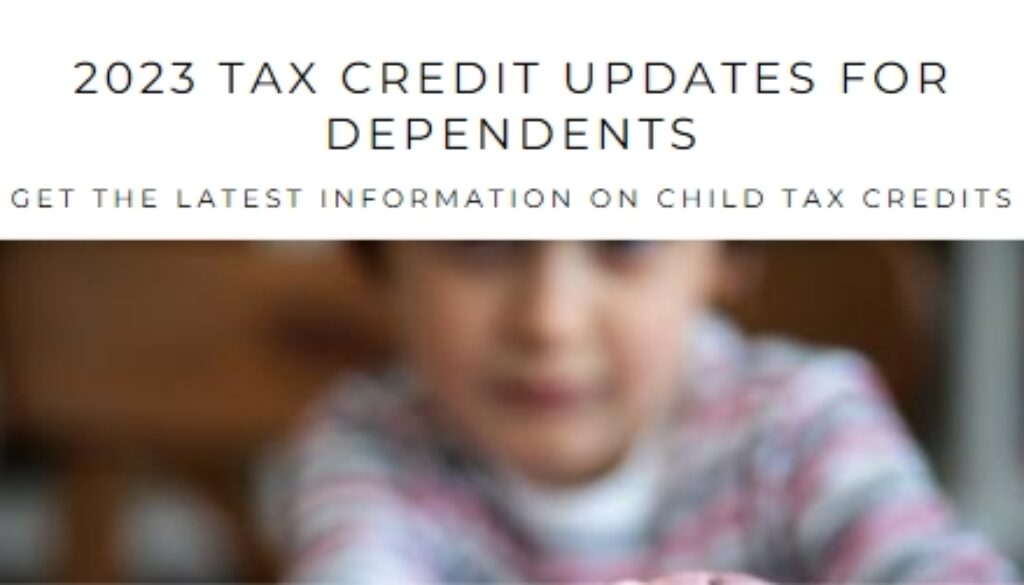 Latest 2023 Tax Credits for Children & Dependents Reduce Your Tax